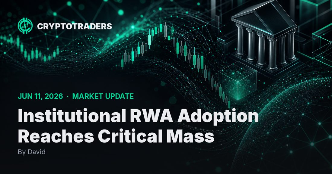 Institutional RWA Adoption Reaches Critical Mass: Crypto Market Update, 11 June 2026